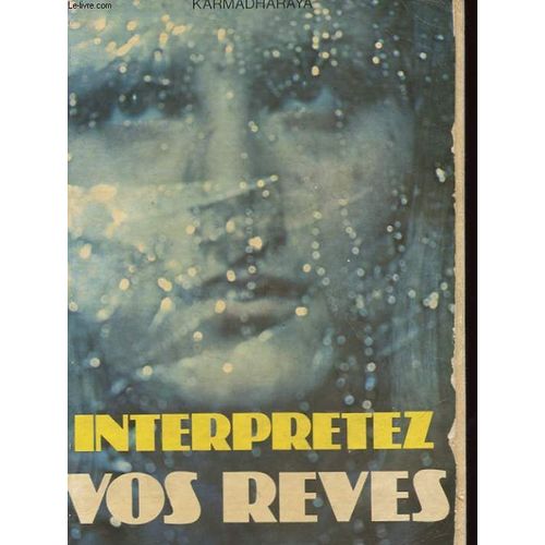 Interpretez Vos Reves.