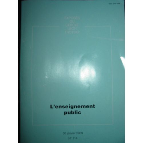 Cercle Leon Trotsky 114  L'enseignement Public