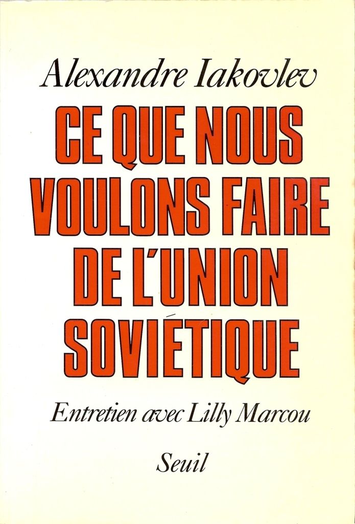 Ce Que Nous Voulons Faire De L'union Soviétique