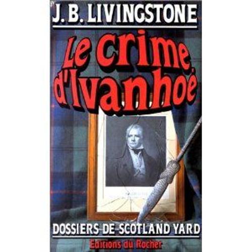 Le Crime D'ivanhoé