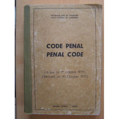 Code Pénal-Penal Code-République Uine Du Cameroun, À Jour Au 1° 10 1979