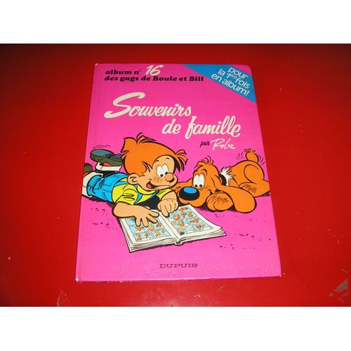 Boule Et Bill - 16 - Souvenirs De Famille Boule Et Bill - 16 - Souvenirs De Famille