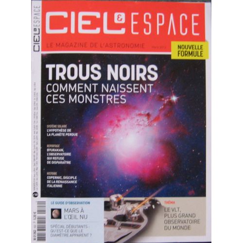 Ciel Et Espace 502 : Trous Noirs / Copernic / Le Vlt
