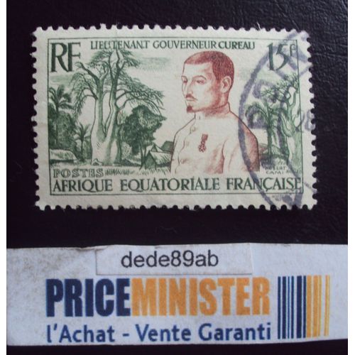 Afrique Equatoriale Française.R F.15f Lieutenant Gouverneur Cureau. Oblitéré.