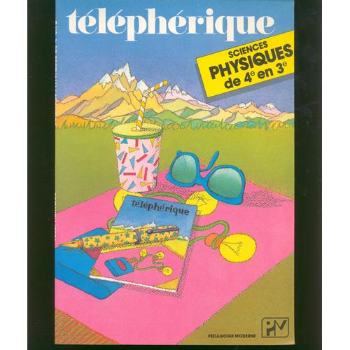 Telepherique Sciences Physiques De 4e En 3 E