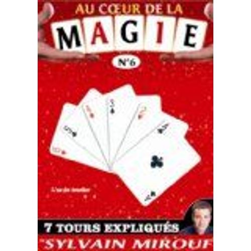 Au Coeur De La Magie Sylvie Mirouf N°6 L' As Du Toucher