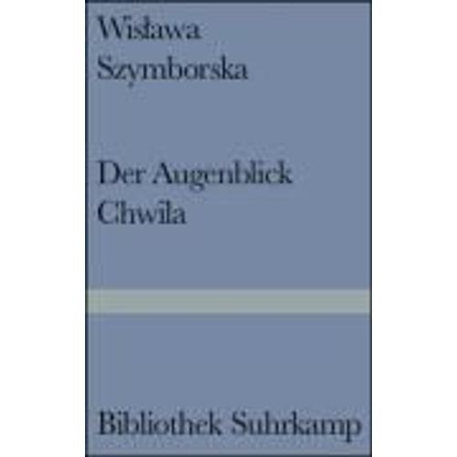 Der Augenblick/Chwila