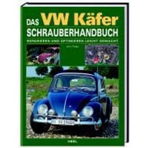 Das Vw Käfer Schrauberhandbuch