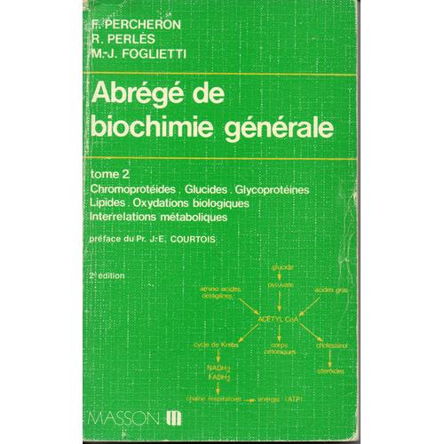 Abrégé De Biochimie Générale - N° 2 - Abrégé De Biochimie Générale