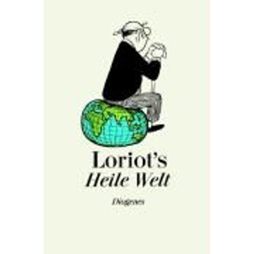 Loriots Heile Welt