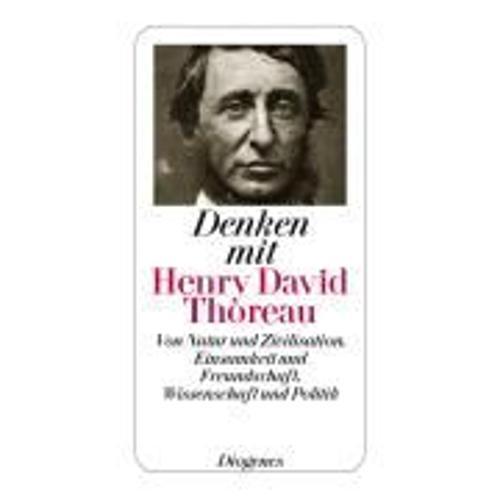 Denken Mit Henry David Thoreau