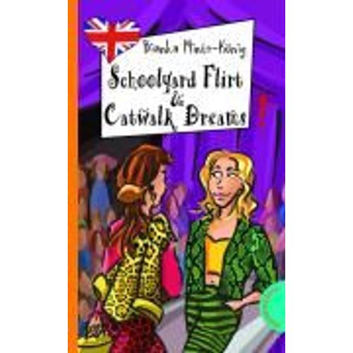 Schoolyard Flirt & Catwalk Dreams