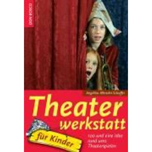 Theaterwerkstatt Für Kinder