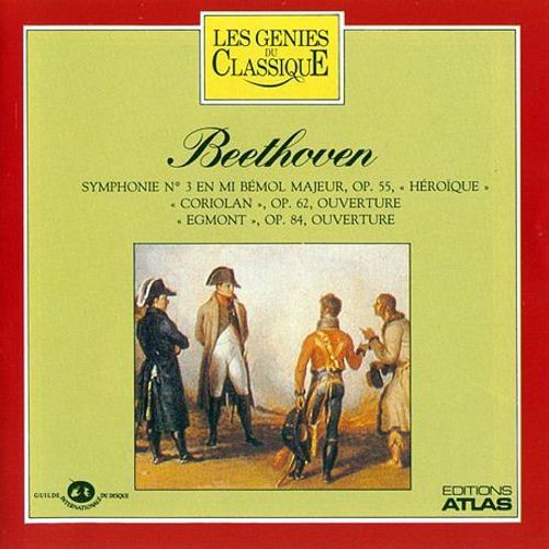 Symphonie N°3 En Mi Bémol Majeur, Op 55, Héroique (Beethoven)