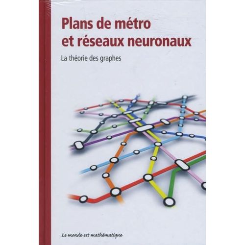 Plans De Métro Et Réseaux Neuronaux (La Théorie Des Graphes)