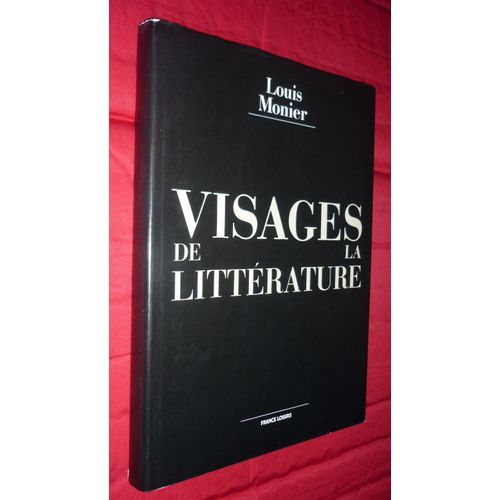 Visages De La Litterature - France Loisirs 1990