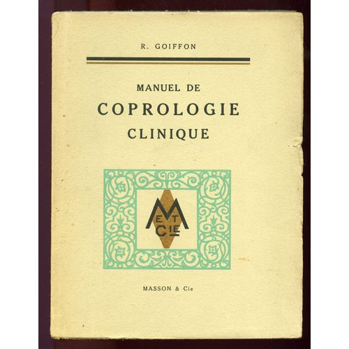Manuel De Coprologie Clinique Cinqième Édition Avec 43 Figures Et 3 Planches