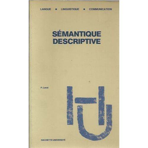 SÉMANTIQUE DESCRIPTIVE P. Lerat S Mantique Descriptive P. Lerat | eBay