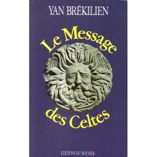 Le Message Des Celtes