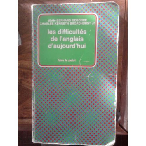 Les Difficultés De L'anglais D'aujourd'hui