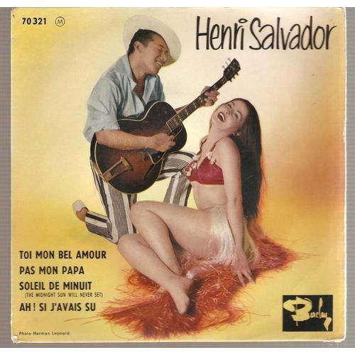 Toi Mon Bel Amour /Pas Mon Papa / Soleil De Minuit / Ah! Si J'avais Su /