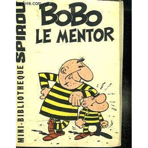 Mini Bibliotheque Spirou N° 166. Bobo Le Mentor.