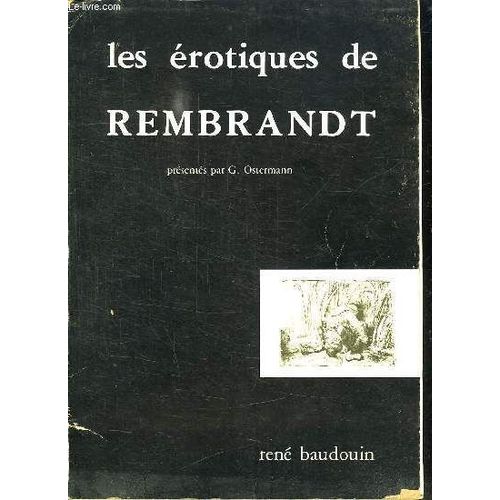 Les Erotiques De Rembrandt.