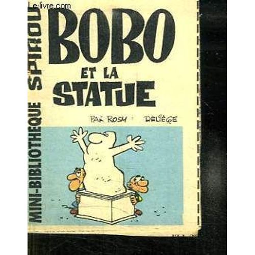 Mini Bibliotheque Spirou N° 270. Bobo Et La Statue.