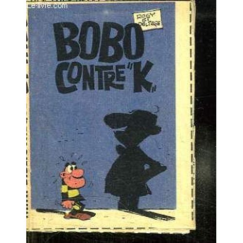 Mini Bibliotheque Spirou N° 362. Bobo Contre K.