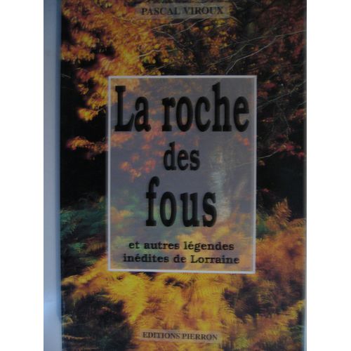 La Roche Des Fous
