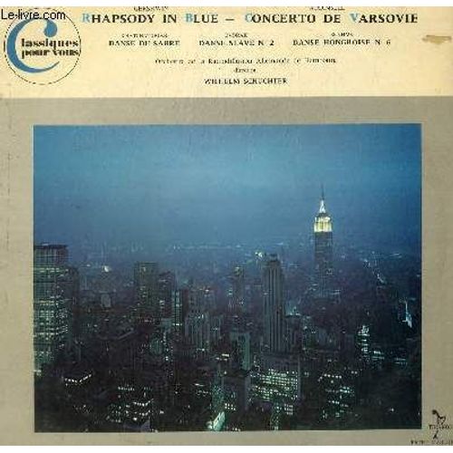 Disque Vinyle 33t Rhapsody In Blue, Danse Slave, Concerto De Varsovie, Danse Du Sabre, Danse Hongroise N°6 En Re Majeur