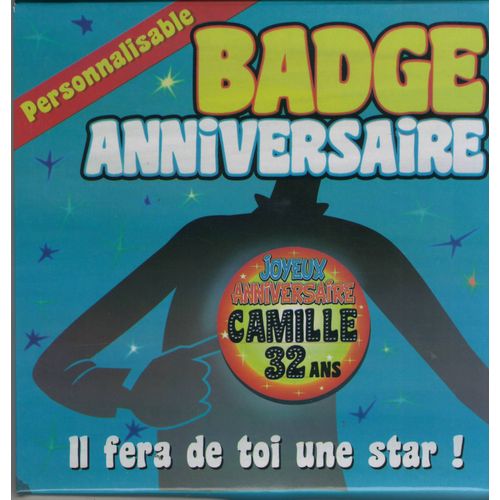 Badge Geant Anniversaire   Personnalisable