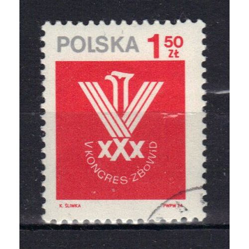 Pologne 1974 : Congrès De L'association Des Combattants Pour La Liberté Et La Démocratie - Timbre Oblitéré