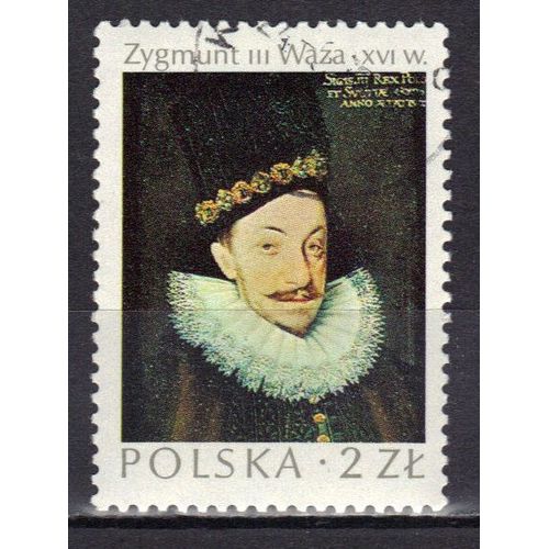 Pologne 1974 : Tableau : Roi Sigismond 3 (16è Siècle) - Timbre Oblitéré