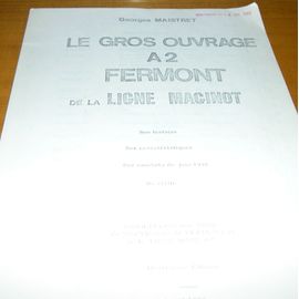 Le Gros Ouvrage A2 Fermont De La Ligne Maginot