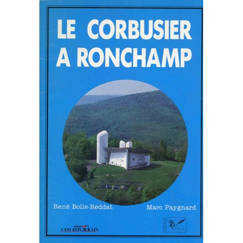Le Corbusier À Ronchamp