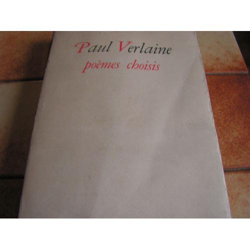 Poemes Choisis , Par Paul Verlaine. Introduction Par Fernand Gregh. Portrait D'apres Eugene Carriere