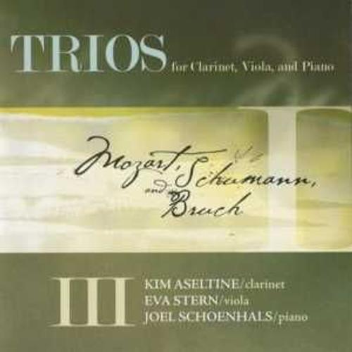 Wolfgang Amadeus Mozart - Robert Schumann - Max Bruch Trios For Clarinet, Viola And Piano