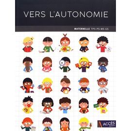 Vers L'autonomie - Maternelle Tps-Ps-Ms-Gs