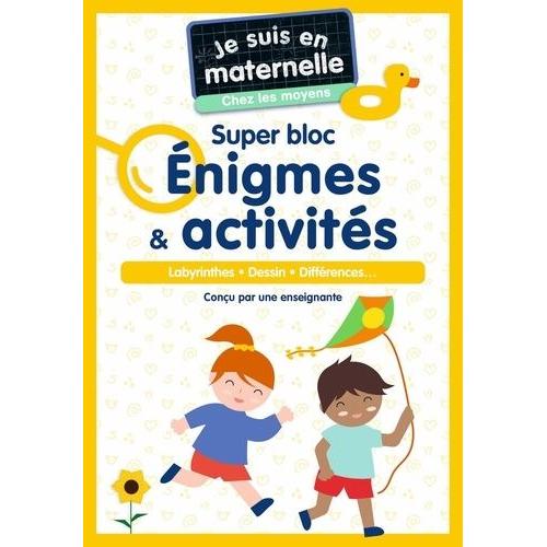 Super Bloc Énigmes & Activités Ms - Labyrinthes, Dessins, Différences