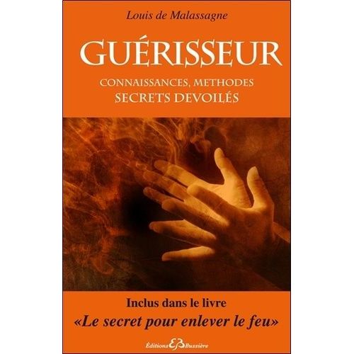 Guérisseur - Connaissances, Méthodes - Secrets Dévoilés