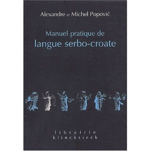Manuel Pratique De Langue Serbo-Croate