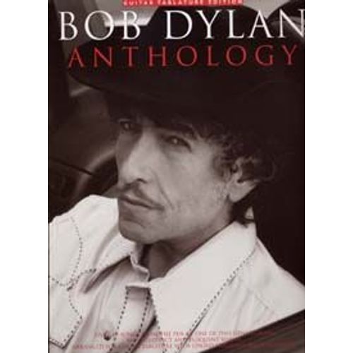 Dylan Bob Anthology Tab