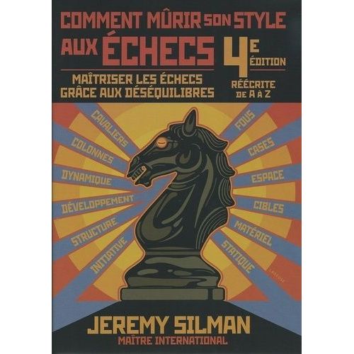 Comment Mûrir Son Style Aux Échecs