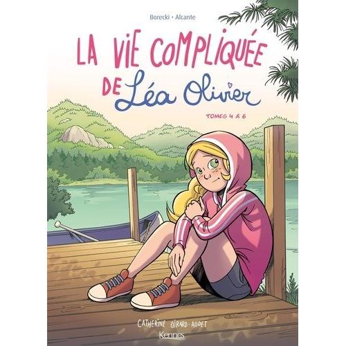 La Vie Compliquée De Léa Olivier Tomes 4 À 6