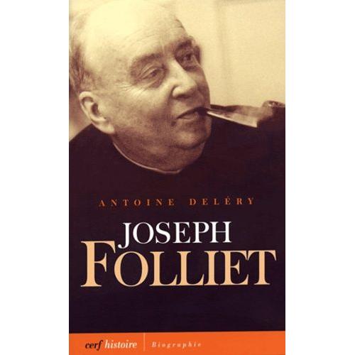 Joseph Folliet (1903-1972) - Parcours D'un Militant Catholique