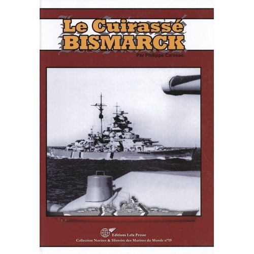Le Cuirassé Bismarck (1939-1941)