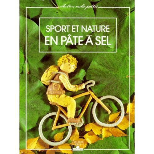 Sport Et Nature En Pate A Sel - 2eme Edition