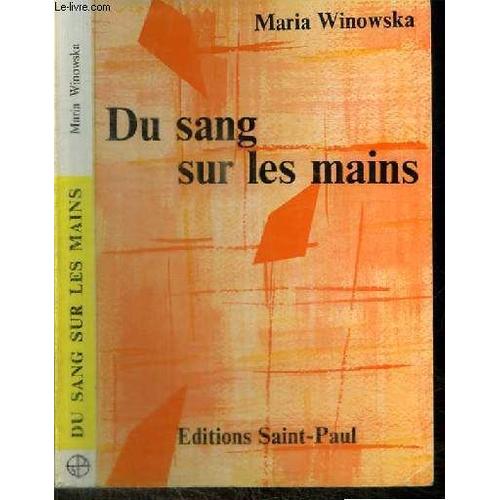 Du Sang Sur Les Mains De Maria Winowska