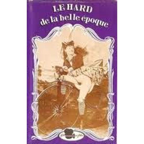 Le Hard De La Belle Époque - Vhs